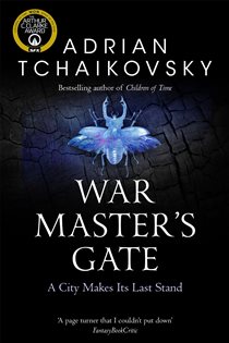 Book cover: War Master's Gate (Book 9 of Shadows of the Apt) by Adrian Tchaikovsky (preview)