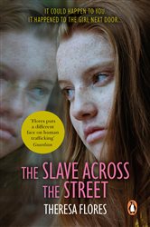 Book cover: The Slave Across the Street, by Theresa Flores (preview)