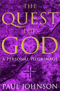 Book cover: The Quest For God, by Paul Johnson (preview)