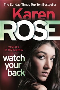 Book cover: Watch Your Back (The Baltimore Series Book 4) (Book 5 of Baltimore Series) by Karen Rose (preview)