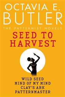 Book cover: Seed to Harvest, by Octavia E. Butler (preview)