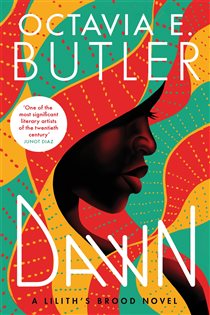 Book cover: Dawn (Book 1 of Lilith's Brood) by Octavia E. Butler (preview)