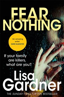 Book cover: Fear Nothing (Detective D.D. Warren 7) (Book 7 of Detective D.D. Warren) by Lisa Gardner (preview)