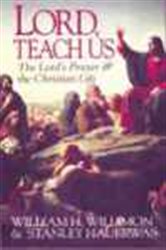 Book cover: Lord, Teach Us, by Stanley Hauerwas (preview)