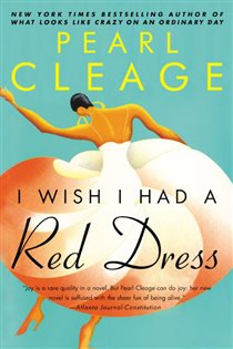Book cover: I Wish I Had a Red Dress (Book 2 of Idlewild) by Pearl Cleage (preview)