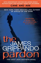 Book cover: The Pardon (Book 1 of Jack Swyteck Novel) by James Grippando (preview)