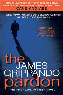 Book cover: The Pardon (Book 1 of Jack Swyteck Novel) by James Grippando (preview)