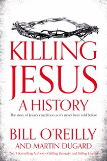 Book cover: Killing Jesus, by Bill O'Reilly (preview)