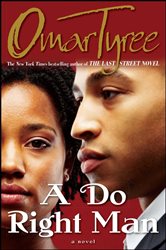 Book cover: A Do Right Man, by Omar Tyree (preview)