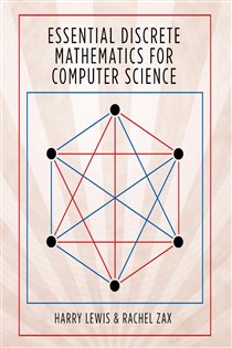 Book cover: Essential Discrete Mathematics for Computer Science, by Harry Lewis (preview)