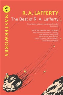 Book cover: The Best of R. A. Lafferty (Book 176 of S.F. MASTERWORKS) by R. A. Lafferty (preview)
