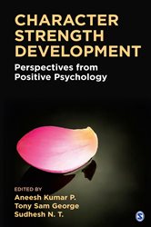 Character Strength Development: Perspectives from Positive Psychology