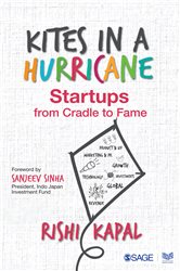 Kites in a Hurricane: Startups from Cradle to Fame