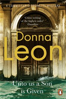 Book cover: Unto Us a Son Is Given, by Donna Leon (preview)