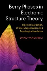 Book cover: Berry Phases in Electronic Structure Theory, by David Vanderbilt (preview)