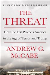 Book cover: The Threat, by Andrew G. McCabe (preview)