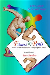 Fitness by Penis: Build Your Muscles While Enlarging Your Penis!