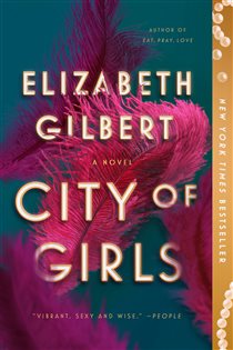 Book cover: City of Girls, by Elizabeth Gilbert (preview)