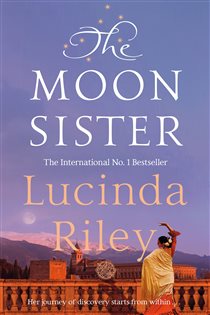 Book cover: The Moon Sister (Book 5 of The Seven Sisters) by Lucinda Riley (preview)