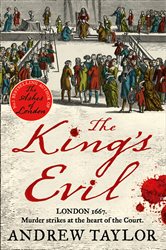 Book cover: The King’s Evil (Book 3 of James Marwood & Cat Lovett) by Andrew Taylor (preview)