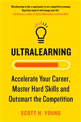 Book cover: Ultralearning, by Scott H. Young (preview)