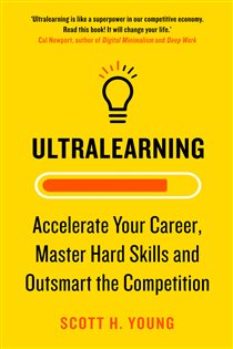 Book cover: Ultralearning, by Scott H. Young (preview)