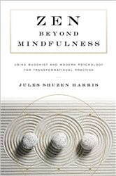 Book cover: Zen beyond Mindfulness, by Jules Shuzen Harris (preview)