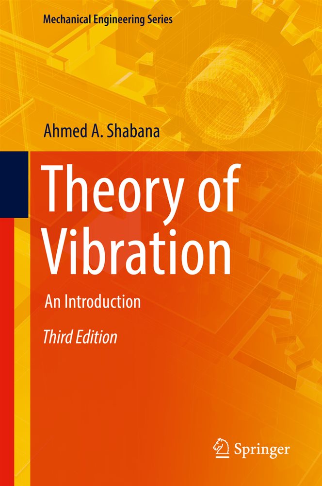 Theory of Vibration (3rd ed.) by Ahmed A. Shabana (ebook)