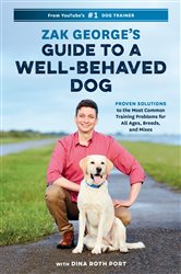 Book cover: Zak George's Guide to a Well-Behaved Dog, by Zak George (preview)