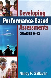 Developing Performance-Based Assessments, Grades 6-12