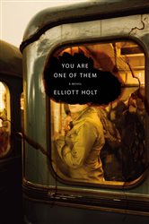 Book cover: You Are One of Them, by Elliott Holt (preview)