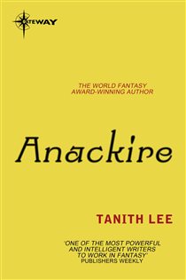 Book cover: Anackire, by Tanith Lee (preview)