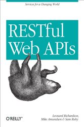 RESTful Web APIs: Services for a Changing World