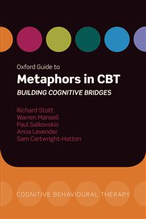 Book cover: Oxford Guide to Metaphors in CBT, by Richard Stott (preview)