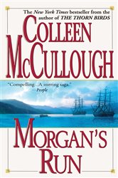 Book cover: Morgan's Run, by Colleen McCullough (preview)