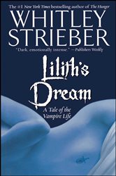 Book cover: Lilith's Dream, by Whitley Strieber (preview)
