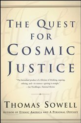 Book cover: The Quest for Cosmic Justice, by Thomas Sowell (preview)