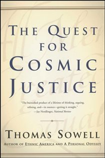Book cover: The Quest for Cosmic Justice, by Thomas Sowell (preview)