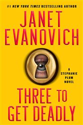 Book cover: Three To Get Deadly, by Janet Evanovich (preview)