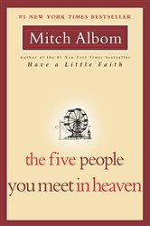 Book cover: The Five People You Meet in Heaven, by Mitch Albom (preview)
