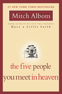 Book cover: The Five People You Meet in Heaven, by Mitch Albom (preview)