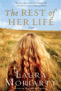 Book cover: The Rest of Her Life, by Laura Moriarty (preview)