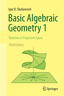 Book cover: Basic Algebraic Geometry 1, by Igor R. Shafarevich (preview)