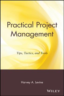 Book cover: Practical Project Management, by Harvey A. Levine (preview)