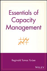 Book cover: Essentials of Capacity Management, by Reginald Tomas Yu-Lee (preview)