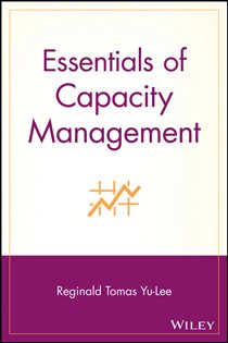 Book cover: Essentials of Capacity Management, by Reginald Tomas Yu-Lee (preview)