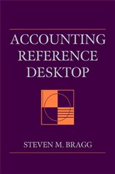 Book cover: Accounting Reference Desktop, by Steven M. Bragg (preview)