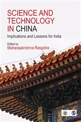 Science and Technology in China: Implications and Lessons for India