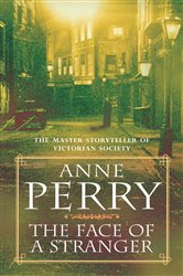 Book cover: The Face of a Stranger (William Monk Mystery, Book 1) (Book 1 of William Monk Mystery) by Anne Perry (preview)