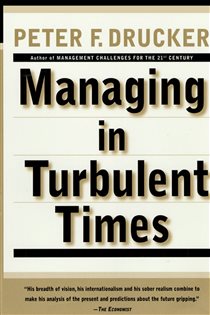Book cover: Managing In Turbulent Times, by Peter F. Drucker (preview)